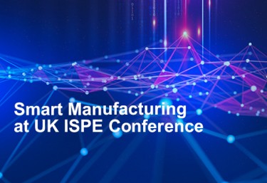 Smart Manufacturing at UK ISPE Conference